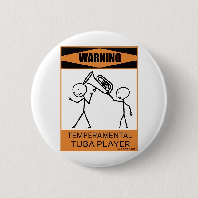 Warnung des temporären Tuba-Spielers Button (Vorderseite)