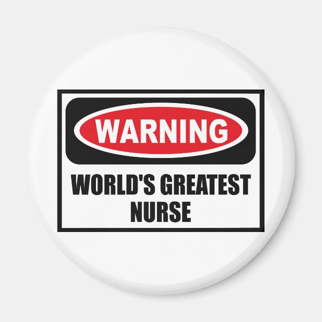 Warnung des weltgrößten NURSE-Magnet Magnet (Vorne)