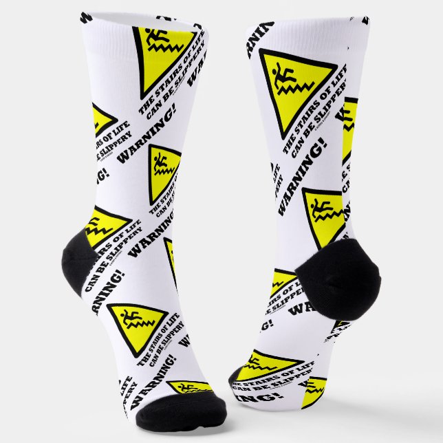Warnung! Die Stufen des Lebens können rutschig sei Socken (Gewinkelt)