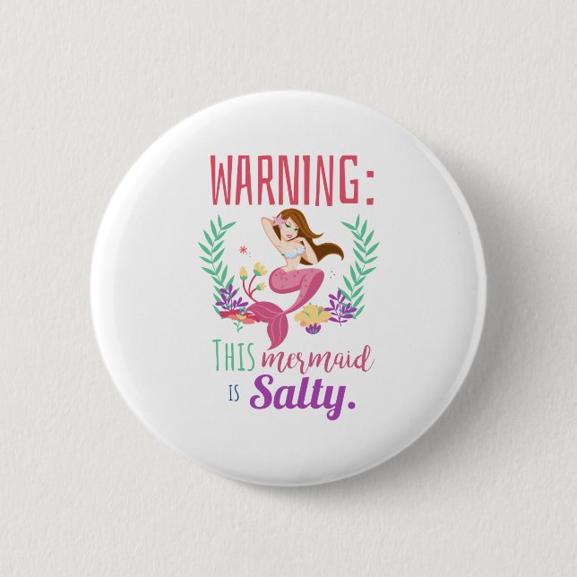 Warnung Diese Meerjungfrau ist salzig Button (Vorderseite)