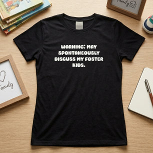 Warnung Diskutieren Sie Pflegekinder Lustiges Elte T-Shirt