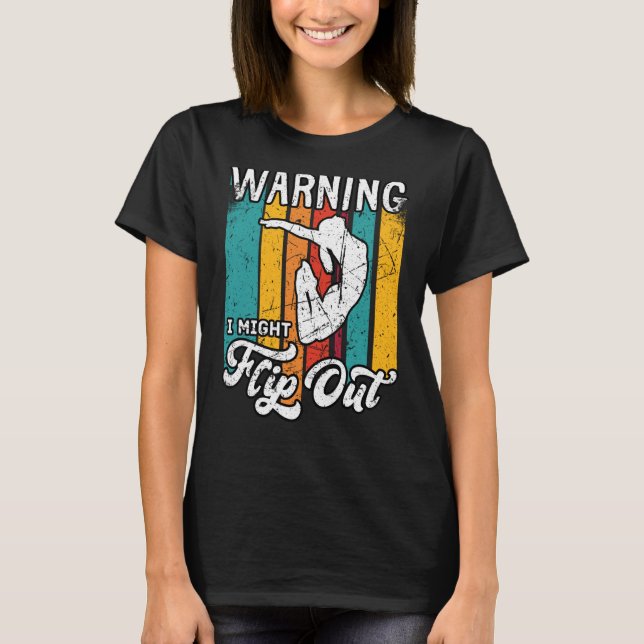 Warnung: Dreh Gymnastik aus Gymnastik T-Shirt (Vorderseite)