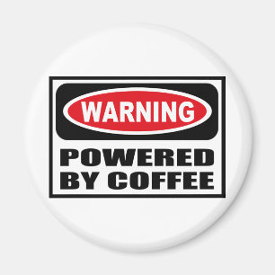 Warnung durch KAFFEE-Magnet Magnet