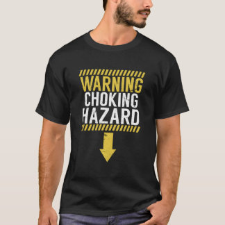 Warnung Erstickungsgefahr Dick-Witz Gif Für T-Shirt