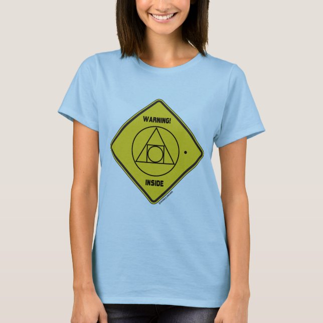 Warnung! Externer Ort der Identität innerhalb des T-Shirt (Vorderseite)