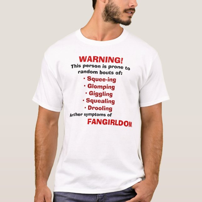 Warnung: FANGIRL T-Shirt (Vorderseite)