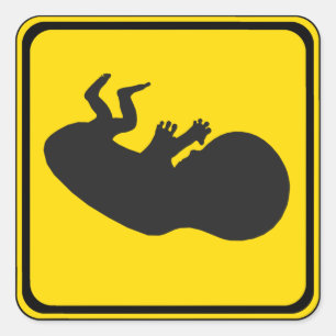 Warnung: Fötus Ahead! Quadratischer Aufkleber