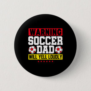 Warnung Fußball-Vater schreit laut lustig Football Button