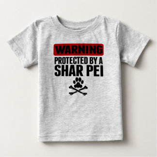 Warnung geschützt durch einen Shar Pei Baby T-shirt