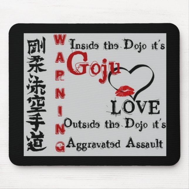 Warnung Goju Ryu Karate Do Kanji Mousepad (Vorne)