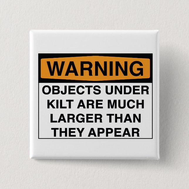 Warnung - große Gegenstände unter Kilt Button (Vorderseite)