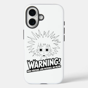 Warnung! Hochspannung, wenig Geduld, kein Filter!  iPhone 16 Hülle