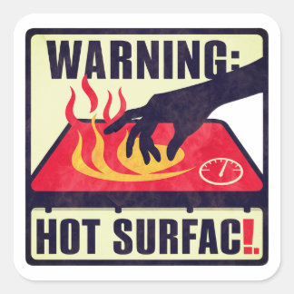 Warnung: Hot Surface - Handle mit Vorsicht | Aufkl Quadratischer Aufkleber