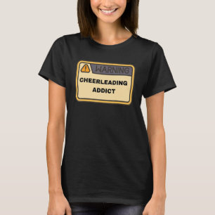 Warnung Ich bin ein Cheerleading-Süchtiger Meme T-Shirt