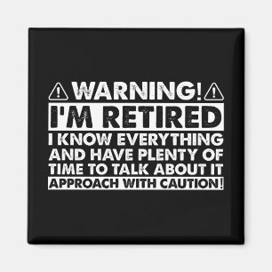 Warnung Ich bin im Ruhestand Lustiger Ruhestand Re Magnet