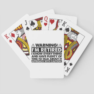 Warnung Ich bin im Ruhestand Lustiger Ruhestand Re Spielkarten