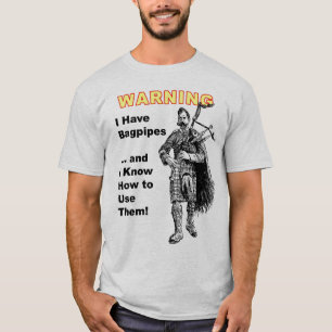 Warnung: Ich habe Dudelsäcke u. kann ich verwenden T-Shirt