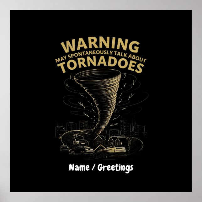 Warnung Ich kann spontan über Tornados sprechen Poster (Vorne)