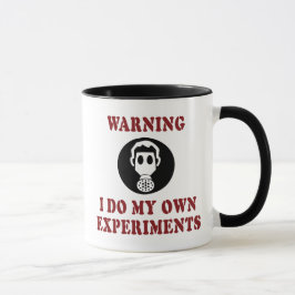 Warnung Ich mache meine eigenen Experimente - Funn Tasse