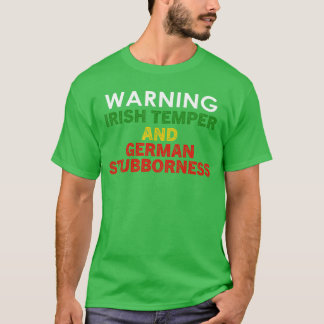 Warnung Irishemper und deutsche Sturheit Design f T-Shirt