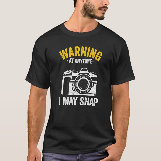 Warnung jederzeit kann ich Fotograf Joke Ph T-Shirt (Vorderseite)