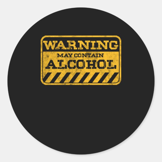Warnung kann alkoholische Funny Warning Geschenke  Runder Aufkleber (Vorderseite)
