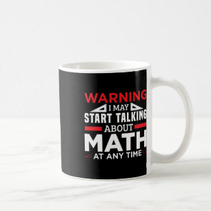 Warnung kann beginnen, mit Mathe Funny Mathe Lehre Kaffeetasse