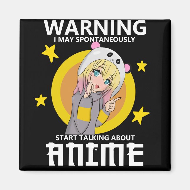 Warnung kann beginnen, über Animes zu sprechen Magnet (Vorne)