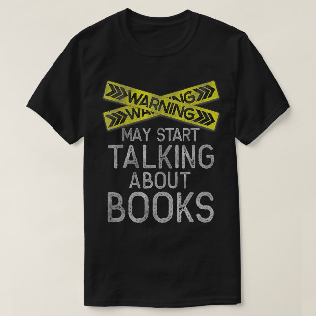 Warnung kann beginnen, über Bücher zu sprechen Fun T-Shirt (Design vorne)