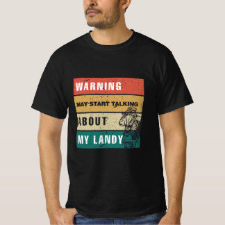 Warnung - kann beginnen, über meine Heimat zu rede T-Shirt
