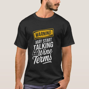 Warnung Kann beginnen, Weintermيني zu sprechen Som T-Shirt