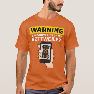 Warnung: Kann Bilder meiner Rottweiler-Familie zei T-Shirt