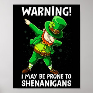 Warnung kann ich anfällig für Shenanigan Happy Sai Poster