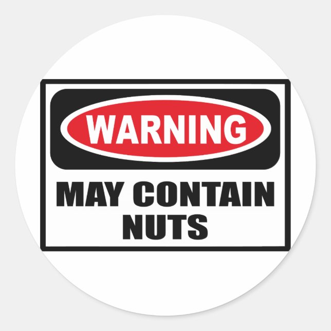 Warnung kann NUTS-Aufkleber enthalten Runder Aufkleber (Vorderseite)