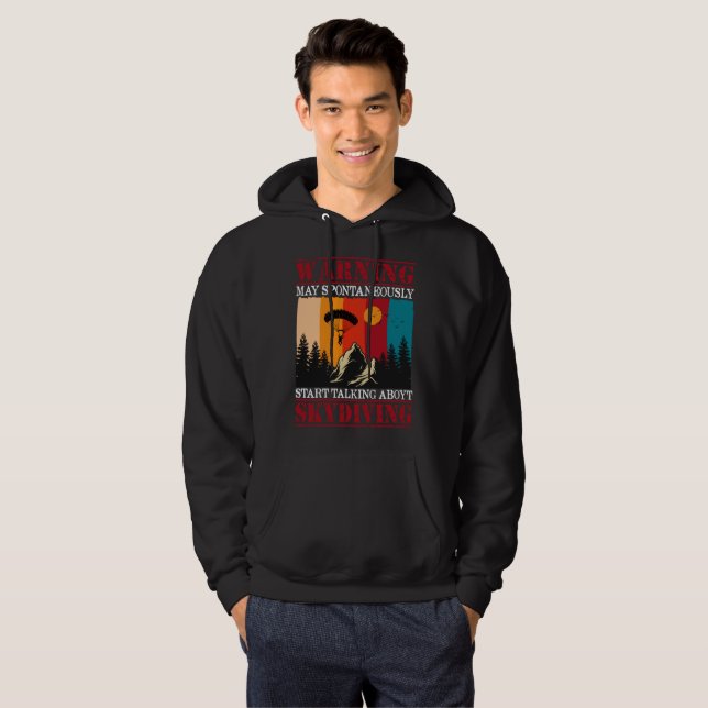Warnung kann spontan beginnen, Skydiving zu sprech Hoodie (Vorne ganz)