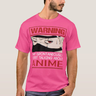 Warnung kann spontan beginnen, über Anim zu sprech T-Shirt