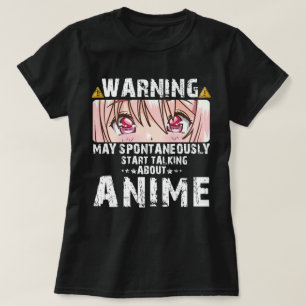Warnung kann spontan beginnen, über Anim zu sprech T-Shirt