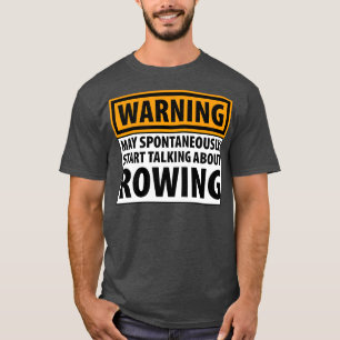 Warnung kann spontan beginnen, über Rowi zu sprech T-Shirt