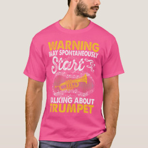 Warnung kann spontan beginnen, über Trum zu sprech T-Shirt