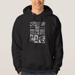 Warnung Kann Spontan Über Autos Reden  Kfz-Mechan Hoodie