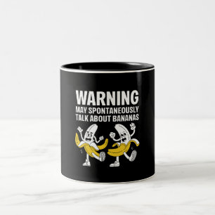 Warnung kann spontan über Bananen sprechen Zweifarbige Tasse