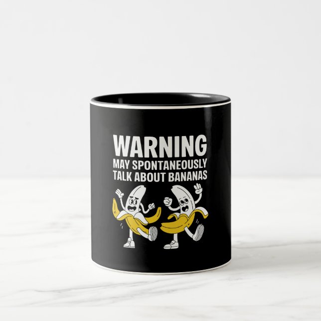 Warnung kann spontan über Bananen sprechen Zweifarbige Tasse (Mittel)
