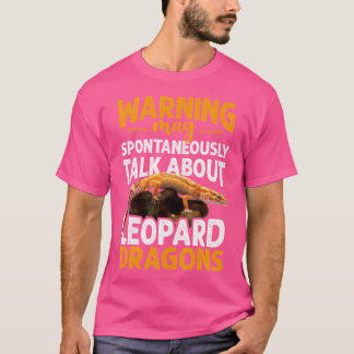 Warnung kann spontan über Leopard Gecko sprechen T-Shirt