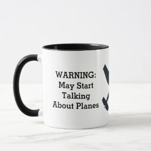 Warnung kann über Flugzeug reden, lustiges Luftfah Tasse