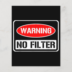 Warnung kein Filter Funny Sarcastic Pun Danger Cau