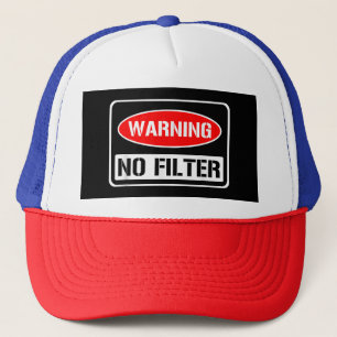 Warnung kein Filter Funny Sarcastic Pun Danger Cau Truckerkappe