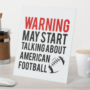 Warnung könnte beginnen, über American Football zu Sockelschild
