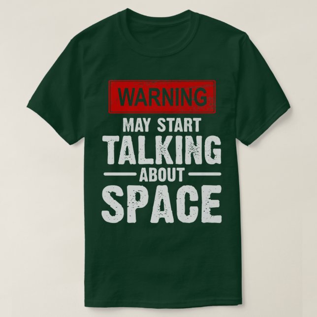 Warnung könnte beginnen, über Raumfahrttechnik zu  T-Shirt (Design vorne)