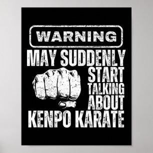 Warnung könnte plötzlich anfangen, über Kenpo Kar  Poster