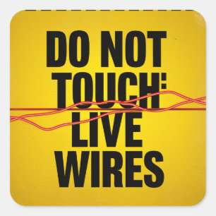 Warnung: Live Wires - Keine Touch!   Aufkleber